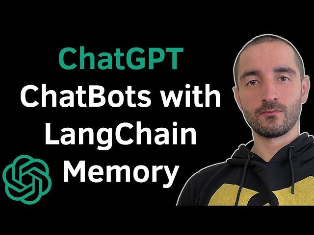 Build ChatGPT Chatbots with LangChain Memory: Understanding and Implementing Memory in Conversations