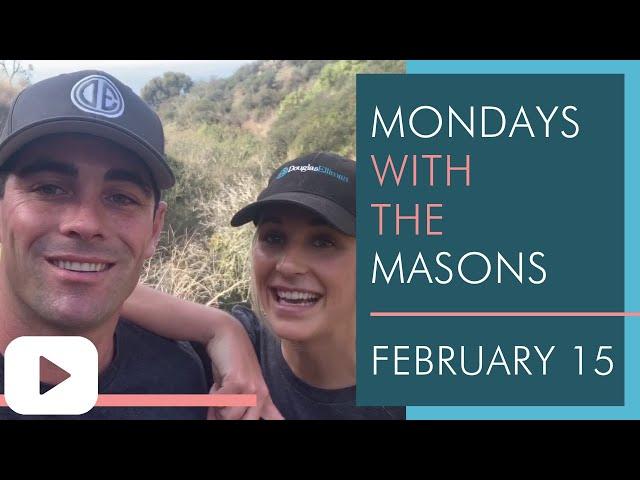 Happy Trails! • Mondays with the Masons • 2/15/21 | Brad Feldman Group