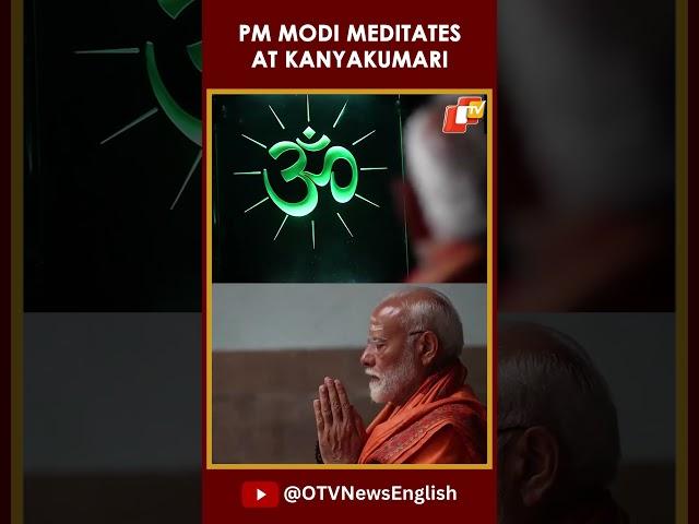 Watch! PM Modi Meditates At Vivekananda Rock Memorial In Kanniyakumari