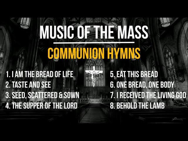 Music of the Mass | 8 Beloved Communion Songs | Catholic Hymns | Choir w/ Lyrics | Sunday 7pm Choir