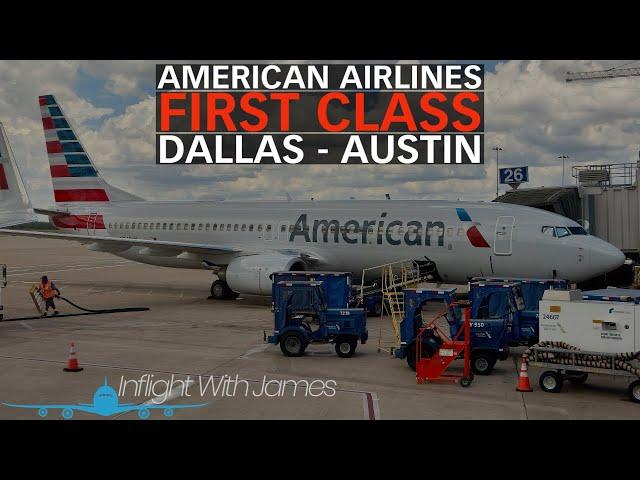 American Airlines Boeing 737 | First Class | Dallas ️ Austin