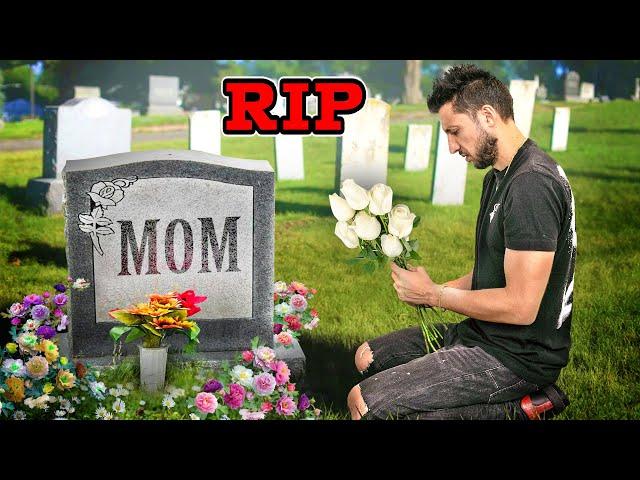 R.I.P. MOM 