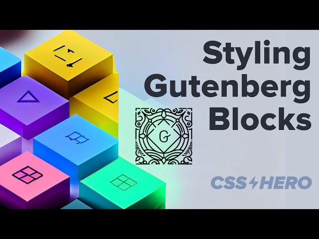 Styling Gutenberg Blocks with Custom Classes and CSS Hero plugin