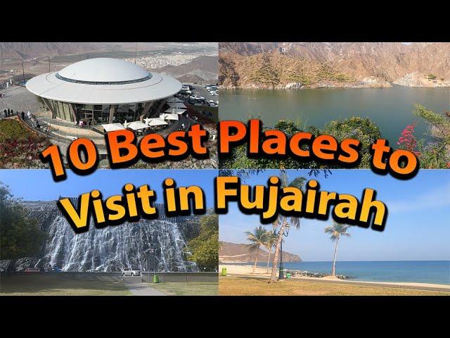 Fujairah Khorfakkan -10 Best Places in Fujairah