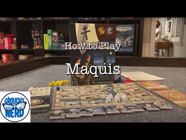 How to play Maquis