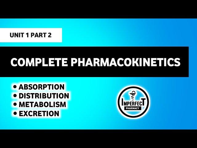 Pharmacokinetics | Absorption | Distribution | Metabolism | Excretion | Pharmacology 4th Semester