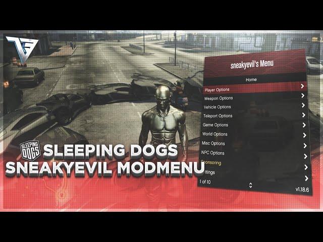 [PC] SLEEPING DOGS "SNEAKYEVIL" MODMENU (GODMODE, MAX MONEY, NO-CLIP, GIVE WEAPONS & MORE) +DOWNLOAD