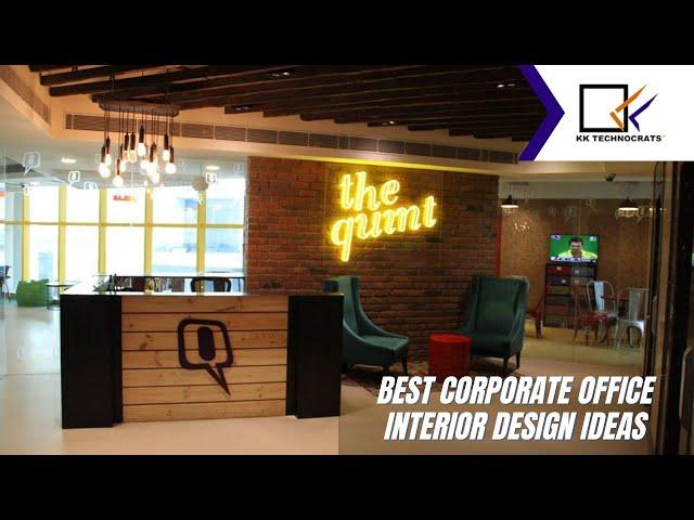 Interior Design Ideas for Office | Best Corporate Office Design 2022 | KK Technocrats
