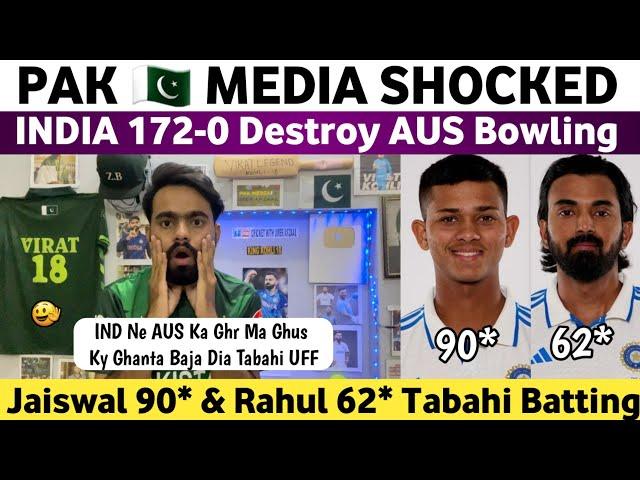 Pak Media Shocked on Jaiswal 90* & Rahul 62* Vs Aus | Ind Vs Aus 1st Test 2024 Day 2 | India 172-0 |