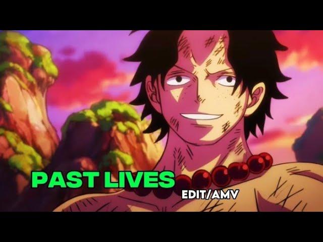 Past Lives - Ace  | One Piece | Edit/AMV