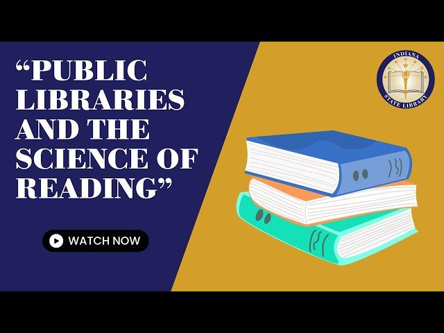 Public Libraries and the Science of Reading 11-14-24