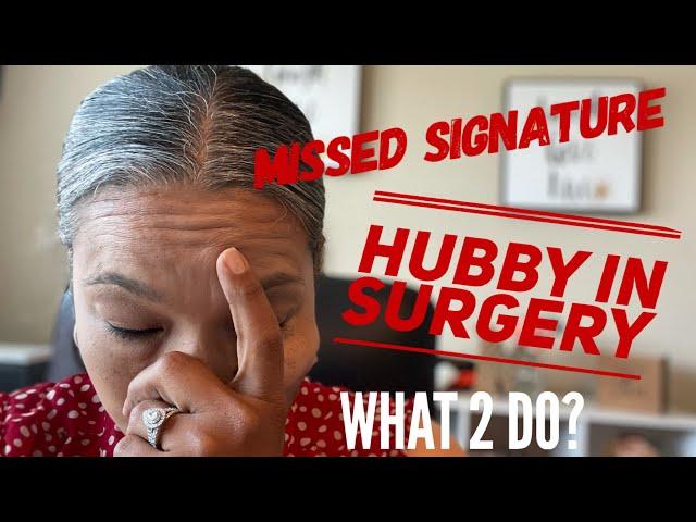 Day in the Life of a Loan Signing Agent/Loan Signing Agent misses Signature - Hubby in Surgery