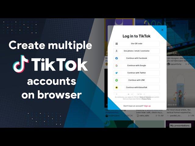 How to create multiple TikTok accounts on browser safely