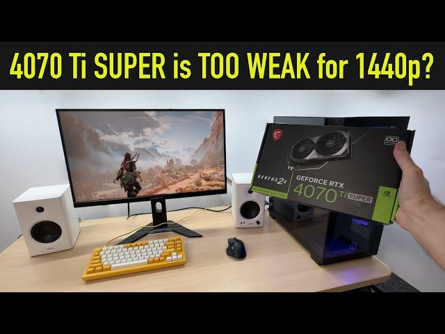 The Latest Games vs RTX 4070 Ti SUPER at 1440p