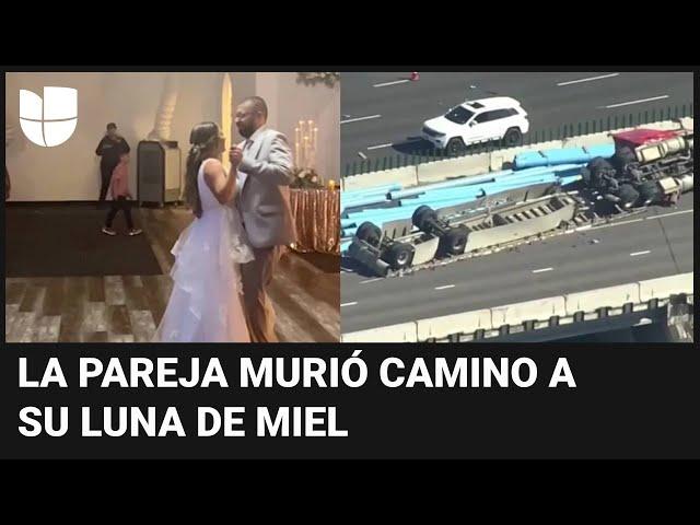 Hispanos recién casados mueren en un accidente cuando iban a su luna de miel