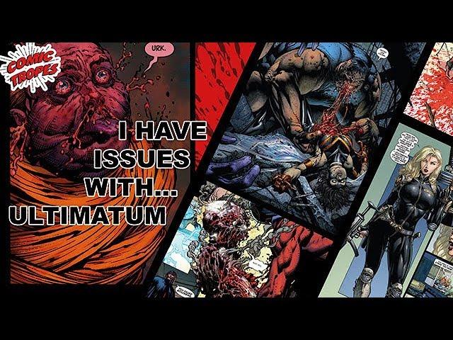 Ultimatum: The Worst Comic of the 00s? - Comic Tropes (Episode 90)