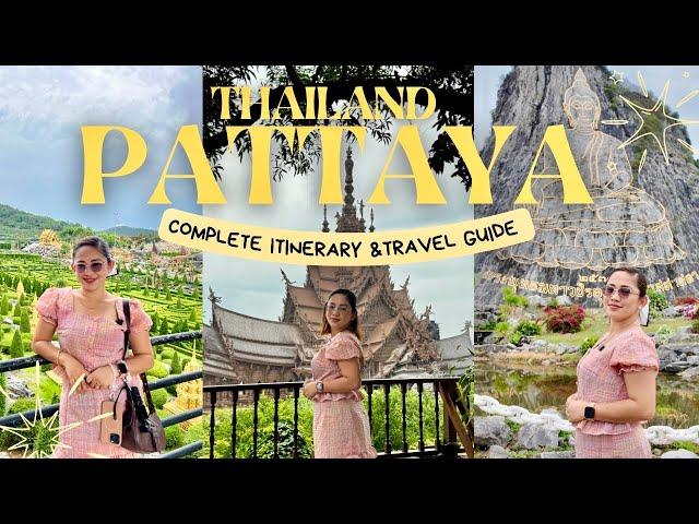 PATTAYA THAILAND VLOG COMPLETE ITINERARY & GUIDE
