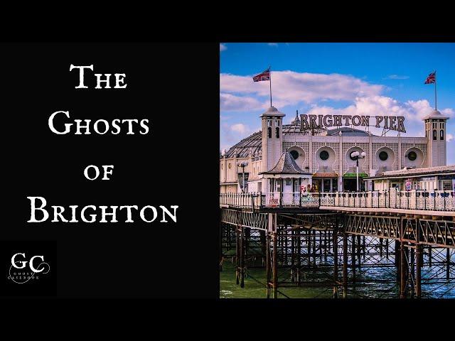 The Ghosts of Brighton: The Lanes, Town Hall, West Pier tragedies, Brighton Grand Hotel