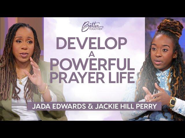 Jackie Hill Perry & Jada Edwards: How To Pray Through Your Waiting Season | Better Together on TBN