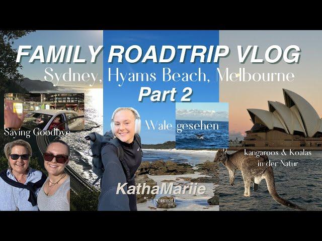 FAMILY ROADTRIP VLOG PART 2 I Wale gesehen, weißester Strand, Abschied nehmen I KathaMariie