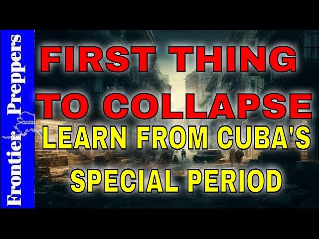  THE FIRST THING TO COLLAPSE IN A CRISIS | LEARN FROM CUBA'S SPECIAL PERIOD #shtf #shtfsurvival