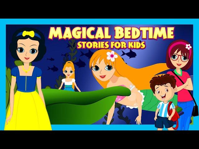 Magical Bedtime Stories for Kids | Tia & Tofu | Classic Fairy Tales for a Good Night's Sleep