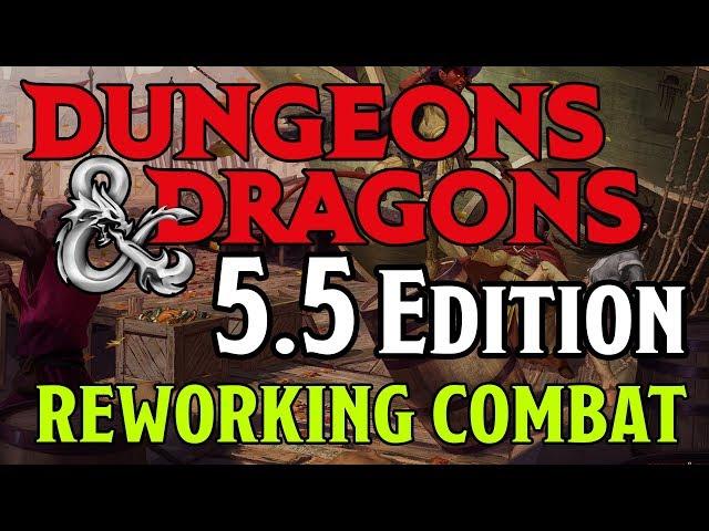 Reworking Combat in Dungeons and Dragons 5th Edition