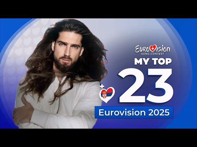 Eurovision 2025 | My Top 23 (NEW: )