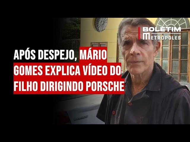 Após despejo, Mário Gomes explica vídeo do filho dirigindo Porsche