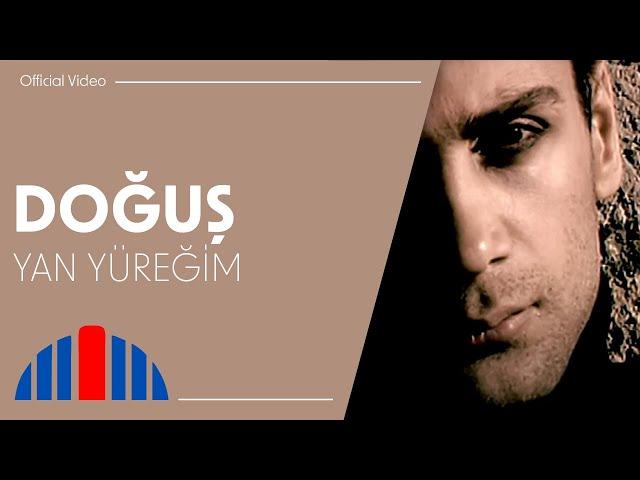 Doğuş - Yan Yüreğim (Official Video)