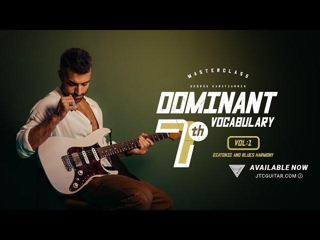 "Dominant 7th Vocabulary" Masterclass Breakdown || George Karayiannis x JTC