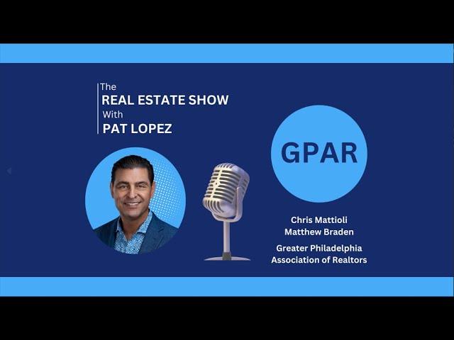 The Real Estate Show with Pat Lopez: GPAR