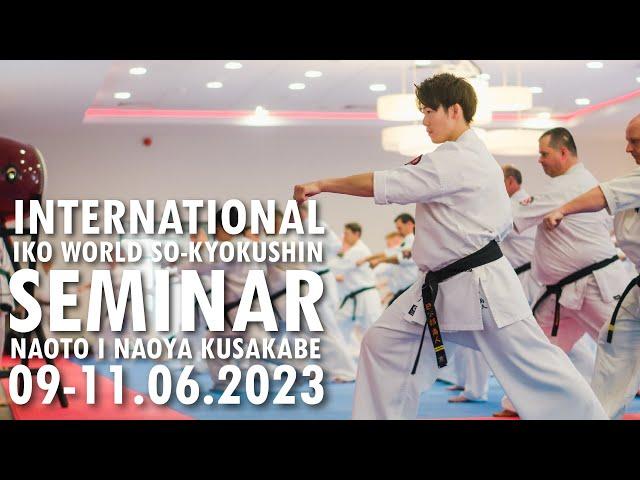 International IKO World So Kyokushin Seminar - Szczecin - 09-11.06.2023