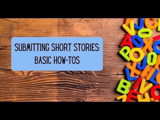 Submitting Short Stories: Basic How-tos