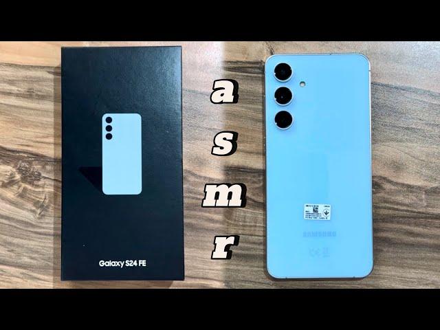 Samsung Galaxy S24FE ASMR Unboxing & Setup for the first time