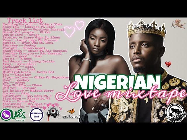 NIGERIAN LOVE MIXTAPE 2021 || Golo Nation w/ Dj BabyGolo ft Simi, Chike, Ric Hassani, Ladipoe