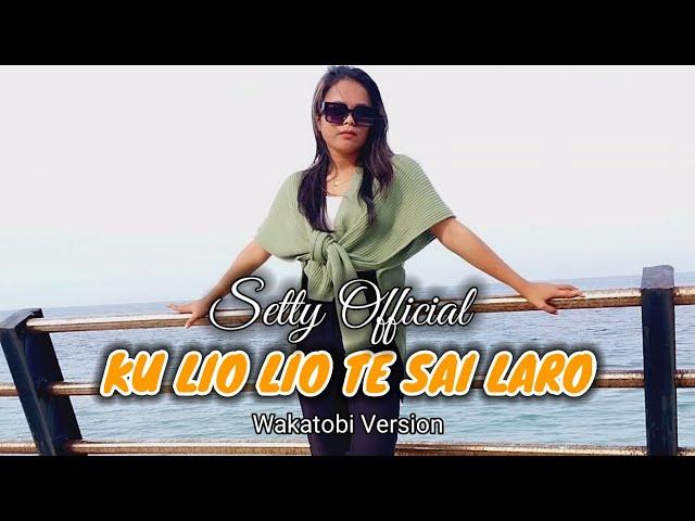 Lagu baper bikin nyesek Versi WAKATOBI musik Terbaru || KU LIO LIO TE SAI LARO || Setty Official