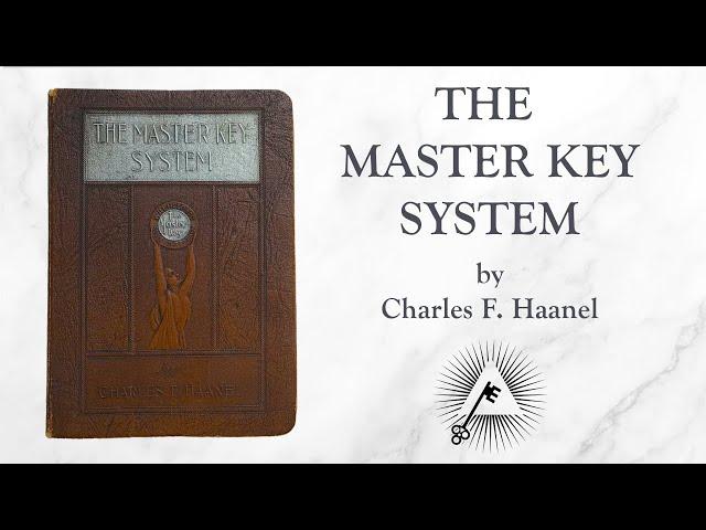 The Master Key System (1916) by Charles F. Haanel