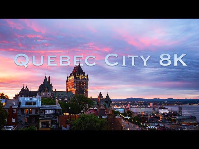 Quebec City | Real 8K