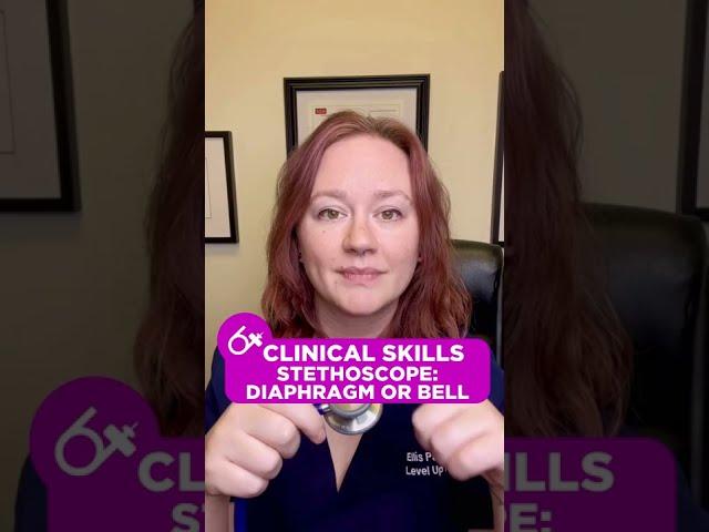 Stethoscope - Diaphragm or Bell: Clinical Skills | @LevelUpRN