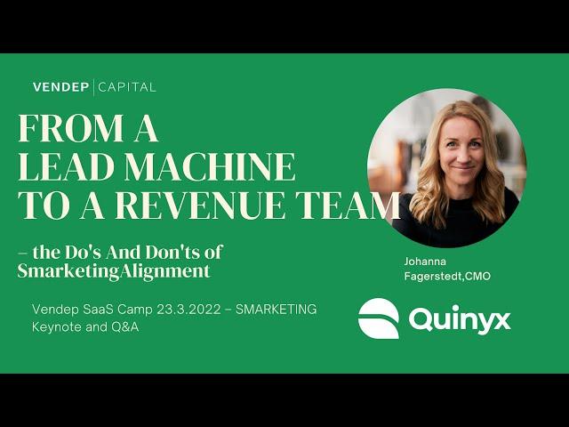 From Lead Machine to a Revenue Team by Johanna Fagerstedt (Quinyx)