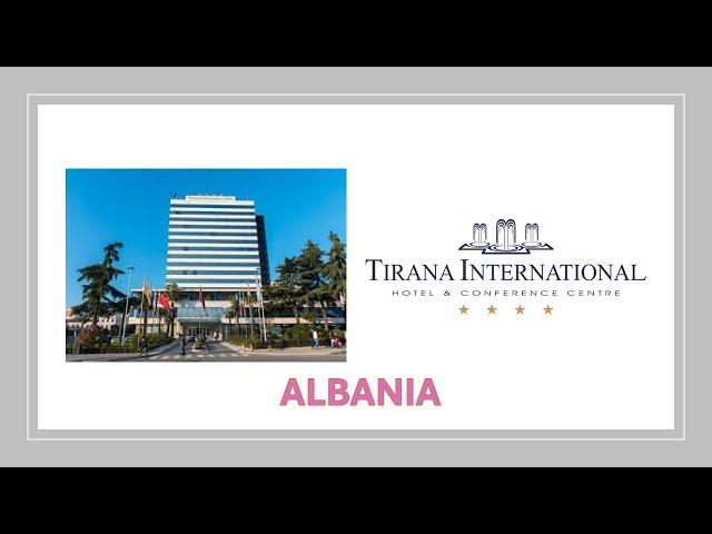 Tirana International Hotel and Conference Center || Albania II Historic hotel