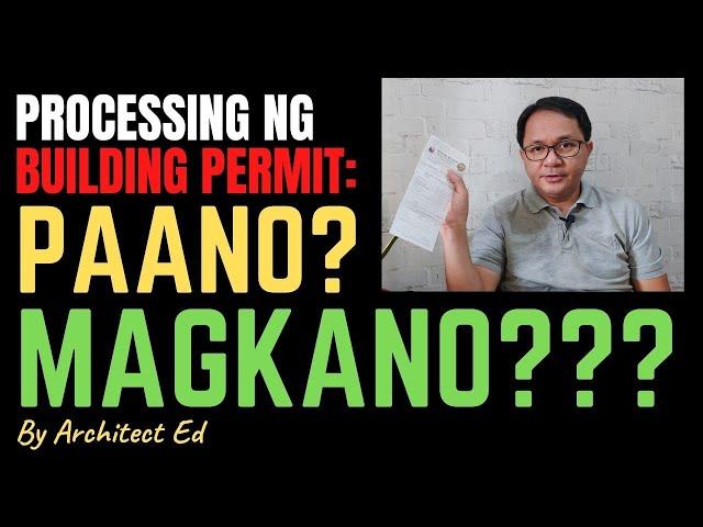 Processing ng Building Permit: Paano? Magkano???