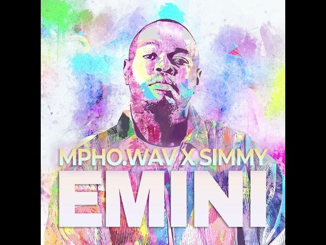 05. Mpho.Wav, Simmy - Emini (Official Audio)