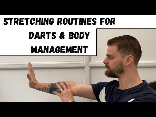 Stretching Routines For Darts & Body Management. Darts Tips