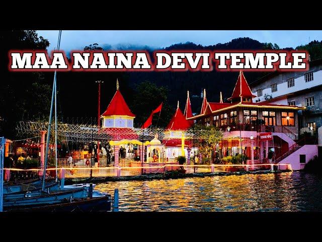 Maa Naina Devi Temple, Nainital || Places to visit in Nainital Episode-6