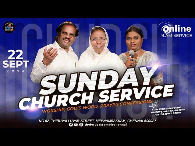 SUNDAY CHURCH SERVICE || ஞாயிறு ஆராதனை || 9 A.M || 22nd September 2024 ||| THE LORD'S ASSEMBLY.