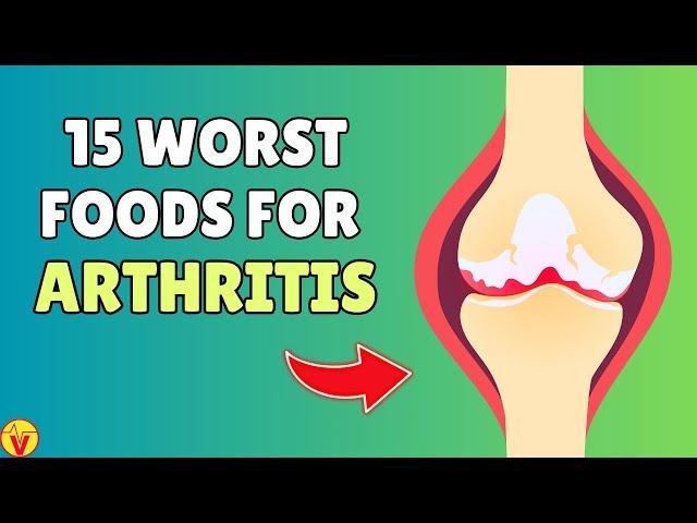 15 Foods To Avoid For Arthritis - WORST Foods For Arthritis, Joint Pain & Inflammation | VisitJoy