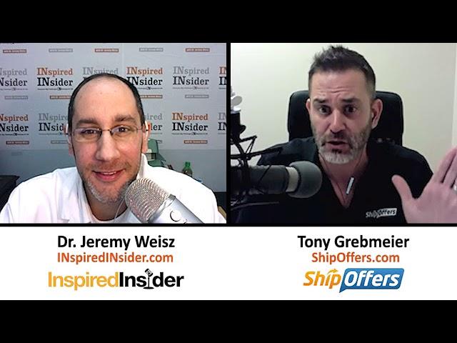 Tony Grebmeler of ShipOffers on InspiredInsider with Dr. Jeremy Weisz