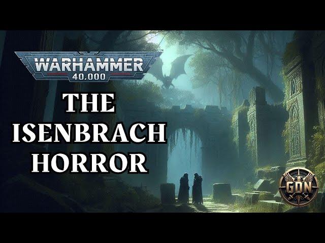 Warhammer 40k Narration - The Isenbrach Horror (Halloween Special)